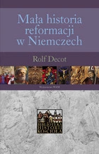 Wstęp. Reformacja niemiecka w kontekście historycznym