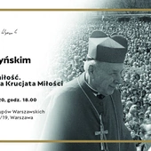 Jutro czwarta debata z cyklu "Myśląc z Wyszyńskim"