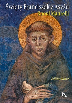 Święty Franciszek z Asyżu. Editio Maior