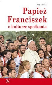 Papież Franciszek o kulturze spotkania. Przyjaźń jest kwestią chwili