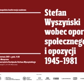 Prymas Wyszyński wobec peerelowskiej opozycji. Sympozjum na UKSW