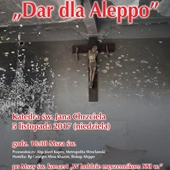 Sukces akcji Dar dla Aleppo. Biskup z Syrii osobiście podziękuje Dolnoślązakom