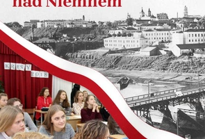 Centrum Życia i Rodziny: akcja „Ocal polskość nad Niemnem!”