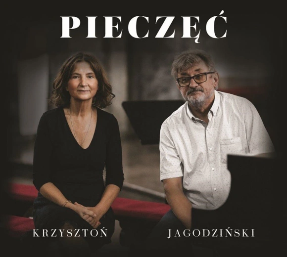 Antonina Krzysztoń i Andrzej Jagodziński – koncert promocyjny płyty „Pieczęć”