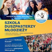 Szkoła Duszpasterzy Młodzieży od 2019/2020 r. na PWTW