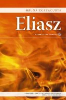 Prorok Eliasz i oskarżenie o grzech