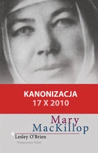 Święta Buntowniczka Mary MacKillop (Rodział I)