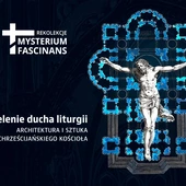 Ruszyły zapisy na internetową edycję rekolekcji liturgicznych Mysterium fascinans