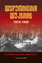 Wspomnienia wojenne 1915-1920 (wstęp)