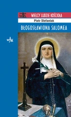 Błogosławiona Salomea (Wprowadzenie)