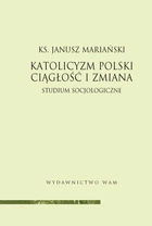 Religijność katolików polskich w procesie przemian