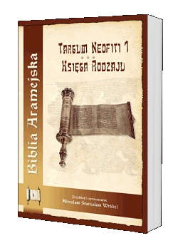 Targum Neofiti 1: Historia, tekst i teologia