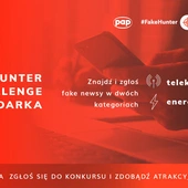 11 czerwca rusza konkurs #FakeHunter Challenge/Gospodarka