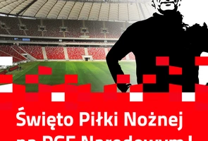 PGE i PGE Narodowy zapraszają na Święto Piłki Nożnej