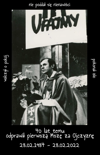 40 lat temu ksiądz Jerzy Popiełuszko przewodniczył pierwszej Mszy za Ojczyznę