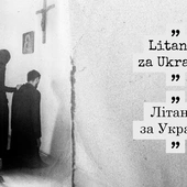 „Litania za Ukrainę” – piękna modlitwa za cierpiących z powodu wojny