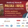 Polska, Rosja i Ukraina. Spotkanie z prof. Andrzejem Nowakiem, prof. Wojciechem Roszkowskim i prof. Wojciechem Polakiem 