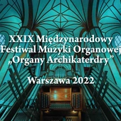 Już w niedzielę koncert inaugurujący 29 festiwal „Organy Archikatedry”