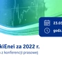 #WynikiEnei za 2022 r. - transmisja z konferencji