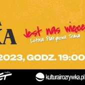 Trasa koncertowa Agnieszki Chylińskiej „Jest nas więcej” - koncert w Opolu