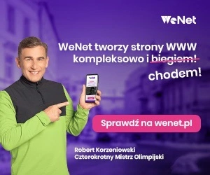 Maja Włoszczowska i Robert Korzeniowski w nowej kampanii digitalowej WeNet dla MŚP