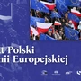 Ekspercki raport PAP – jak dwie dekady członkostwa w UE przeobraziły Polskę