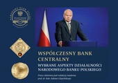 „Współczesny bank centralny. Wybrane aspekty działalności Narodowego Banku Polskiego” – nowa publikacja NBP