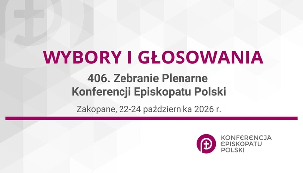 Wybory 406. Zebrania Plenarnego Konferencji Episkopatu Polski
