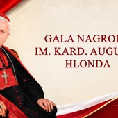 Gala Nagrody im. Kardynała Augusta Hlonda już jutro. Zapraszamy na transmisję online 