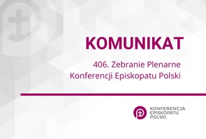 Episkopat o bieżących sprawach Kościoła w Polsce (komunikat po obradach)