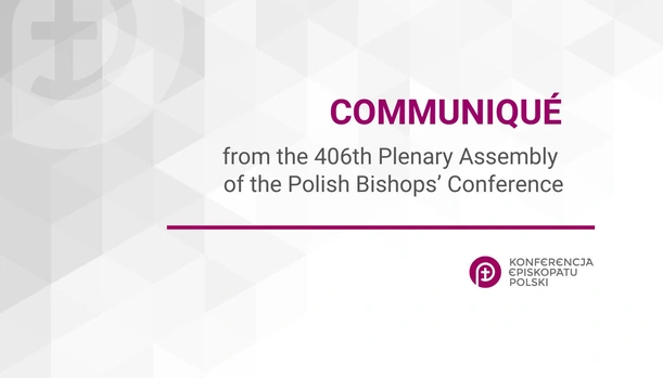 Communiqué from the 406th Plenary Assembly of the Polish Bishops’ Conference